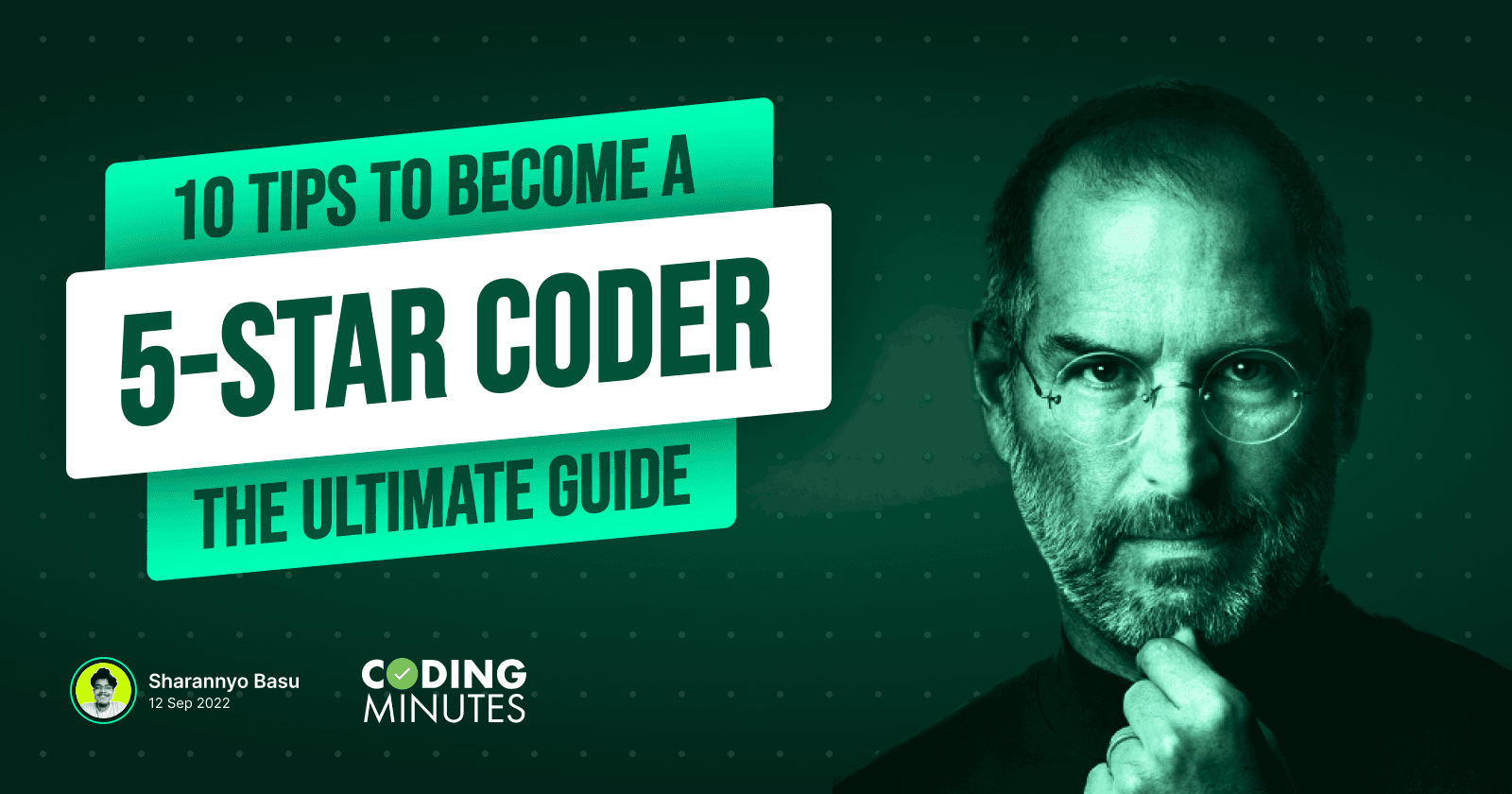 10 Tips on How to Become a Great Coder: The Ultimate Guide